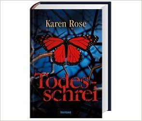 Todesschrei von Karen Rose ( 2008 )