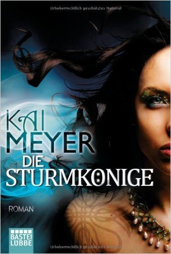 Die Sturmkönige, Bd. 1: Dschinnland von Kai Meyer ( 16. September 2008 )