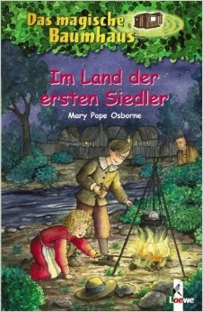 Das magische Baumhaus (Bd. 25): Im Land der ersten Siedler von Mary Pope Osborne ( 1. Juni 2005 )