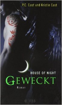 Geweckt: House of Night 8 ( 11. November 2011 )