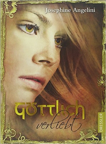Göttlich verliebt von Josephine Angelini ( 1. März 2013 )