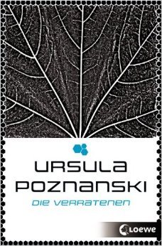 Die Verratenen: Band 1 von Ursula Poznanski ( 10. März 2014 )