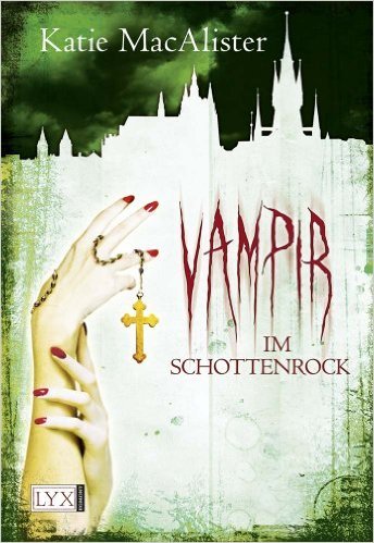 Vampir im Schottenrock von Katie MacAlister ( 6. Oktober 2008 )