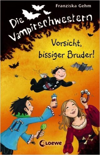 Die Vampirschwestern - Vorsicht, bissiger Bruder!: Band 11 von Franziska Gehm ( 17. Juni 2014 )