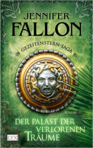 Gezeitenstern-Saga: Der Palast der verlorenen Träume von Jennifer Fallon ( 14. September 2009 )