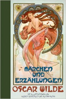 Oscar Wilde: Märchen und Erzählungen: Halbleinen: mit Illustrationen von Aubrey Beardsley und Alfons Mucha ( Juni 2014 )