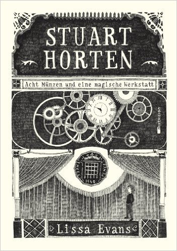 Stuart Horten. Acht MŸnzen und eine magische Werkstatt. Band 1 ( 1. September 2012 )