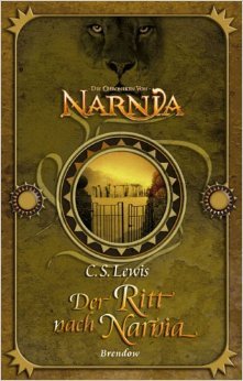 Der Ritt nach Narnia. Fantasy-Edition ( 26. August 2005 )