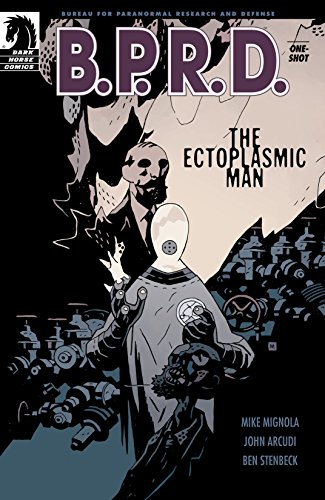 B.P.R.D.: The Ectoplasmic Man