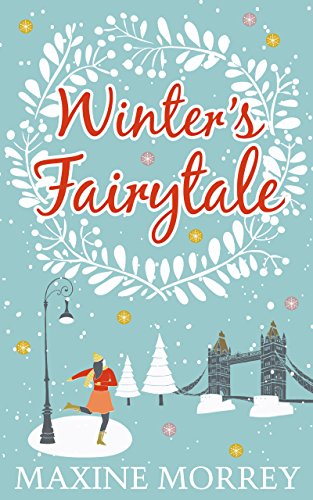 Winter's Fairytale: A best-selling festive cosy Christmas rom-com to fall in love with in 2024