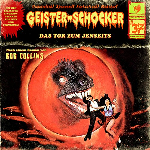 Das Tor zum Jenseits: Geister-Schocker 37