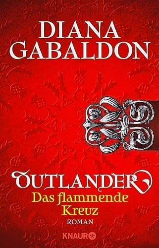 Outlander - Das flammende Kreuz: Roman (Die Outlander-Saga 5)