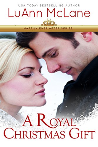 A Royal Christmas Gift (Happily Ever After Book 1)