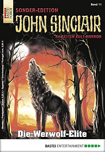 John Sinclair Sonder-Edition 11: Die Werwolf-Elite