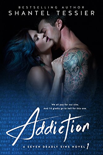 Addiction (Seven Deadly Sins Book 1)