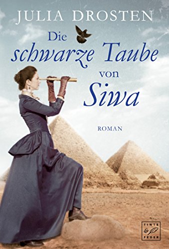 Die schwarze Taube von Siwa