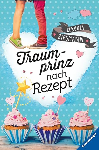Traumprinz nach Rezept (Jugendliteratur)