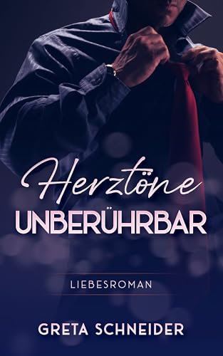 Herztöne - unberührbar (Hearts of Berlin 4)