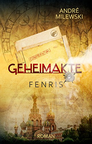 Geheimakte Fenris: Abenteuer-Thriller