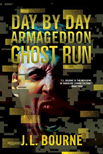 Ghost Run (Day by Day Armageddon Book 4)