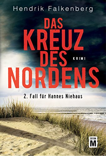 Das Kreuz des Nordens: Ostsee-Krimi (Hannes Niehaus 2)