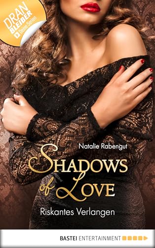 Riskantes Verlangen - Shadows of Love
