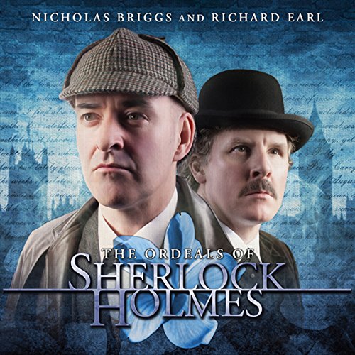 Sherlock Holmes - The Ordeals of Sherlock Holmes