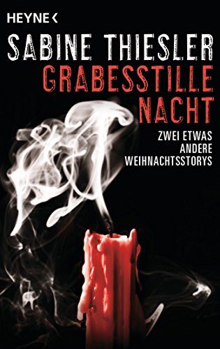 Grabesstille Nacht: Zwei etwas andere Weihnachtsstorys