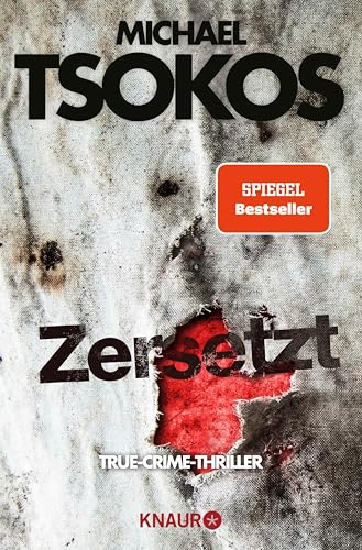 Zersetzt: True-Crime-Thriller | SPIEGEL Bestseller (Die Fred Abel-Reihe 2)