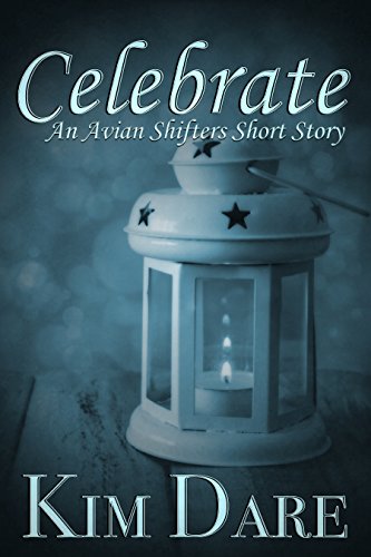 Celebrate (Avian Shifters)
