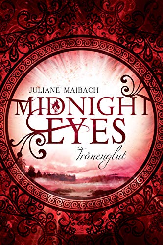 Midnight Eyes: Tränenglut (Band 3)