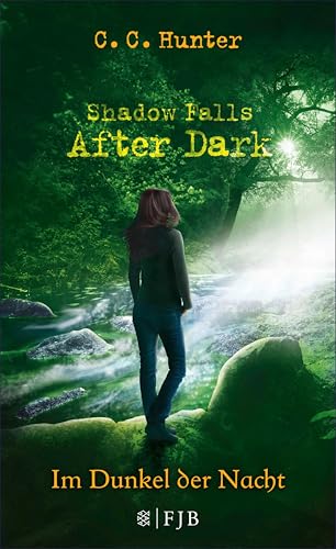 Shadow Falls - After Dark - Im Dunkel der Nacht: Band 3 (Shadow Falls After Dark)