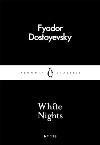 White Nights (Penguin Little Black Classics)