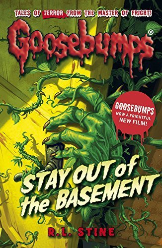 Stay Out of the Basement (Goosebumps) by R. L. Stine (2015-03-05)