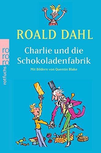 Charlie Und Die Schokoladenfabrik by Roald Dahl (2002-06-08)