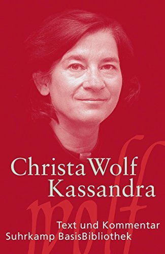 Kassandra by Christa Wolf (2011-08-01)