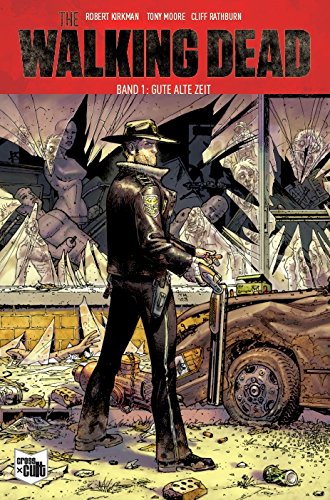 Robert Kirkman, Terry Moore THE WALKING DEAD Comic Softcover # 1:- Gute alte Zeit