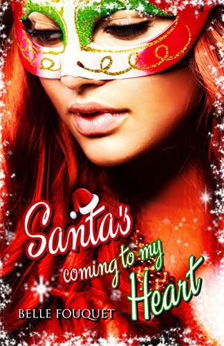 Santa's coming to my Heart