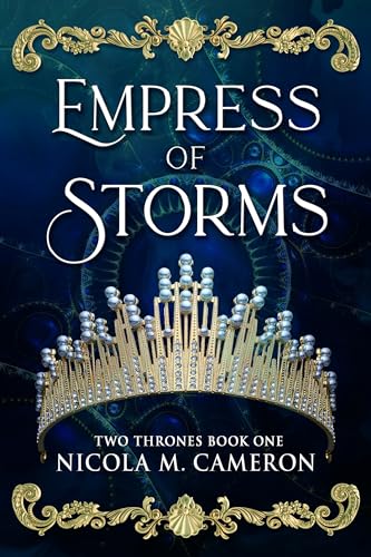 Empress of Storms (Two Thrones Book 1)