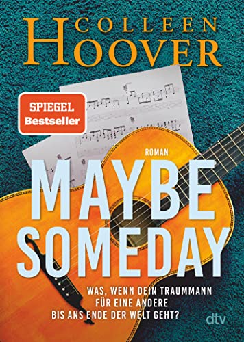 Maybe Someday: Roman (Maybe-Reihe 1)