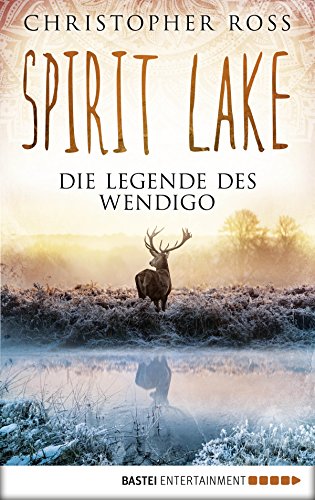 Spirit Lake: Die Legende des Wendigo
