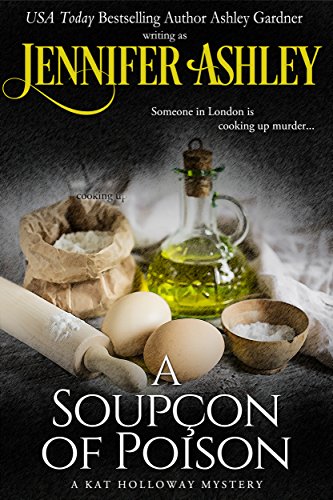 A Soupçon of Poison: Kat Holloway Victorian Mysteries (Kat Holloway Mysteries)