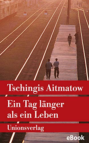 Ein Tag länger als ein Leben: Roman (Unionsverlag Taschenbücher)