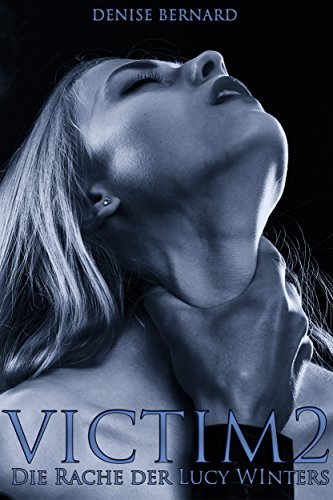 Victim 2: Die Rache der Lucy Winters