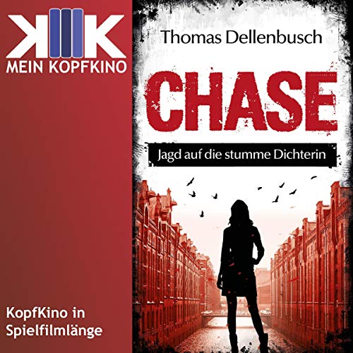 Jagd auf die stumme Dichterin: Chase 1