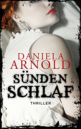 Sündenschlaf: Thriller