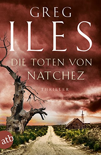 Die Toten von Natchez: Thriller (Penn Cage 2)