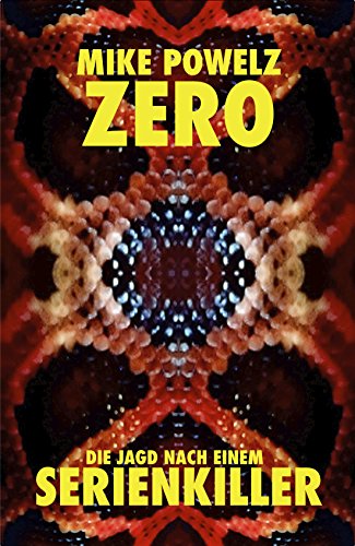Zero: Die Jagd nach einem Serienkiller