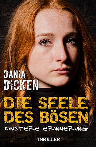 Die Seele des Bösen - Finstere Erinnerung (Sadie Scott 1)