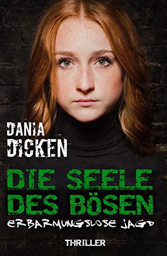 Die Seele des Bösen - Erbarmungslose Jagd (Sadie Scott 2)